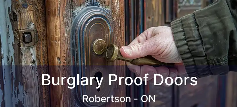  Burglary Proof Doors Robertson - ON