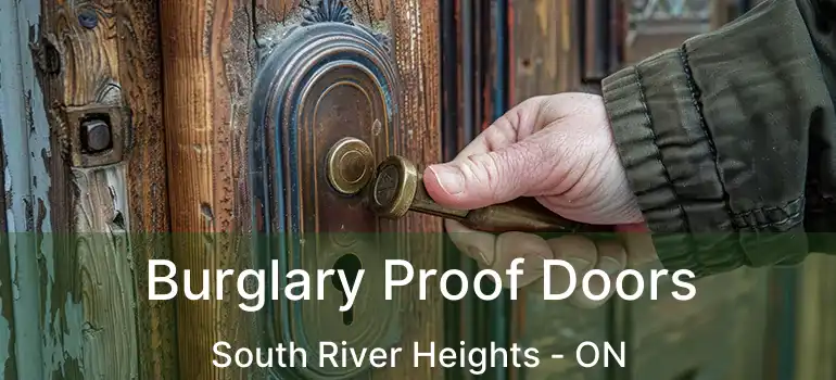  Burglary Proof Doors South River Heights - ON
