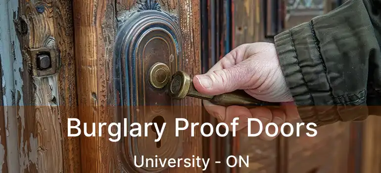  Burglary Proof Doors University - ON