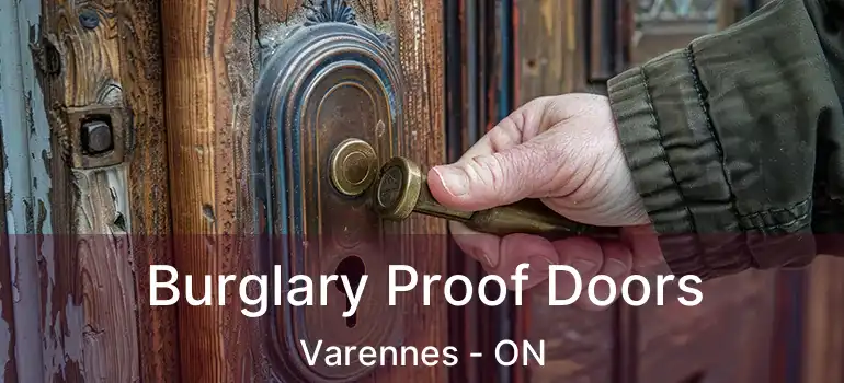  Burglary Proof Doors Varennes - ON