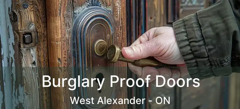  Burglary Proof Doors West Alexander - ON