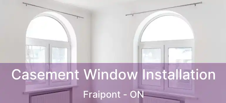  Casement Window Installation Fraipont - ON