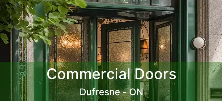  Commercial Doors Dufresne - ON