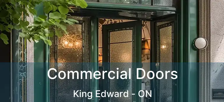 Commercial Doors King Edward - ON