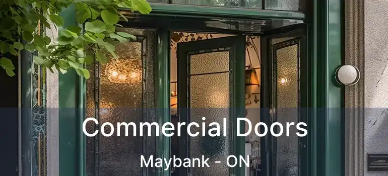  Commercial Doors Maybank - ON
