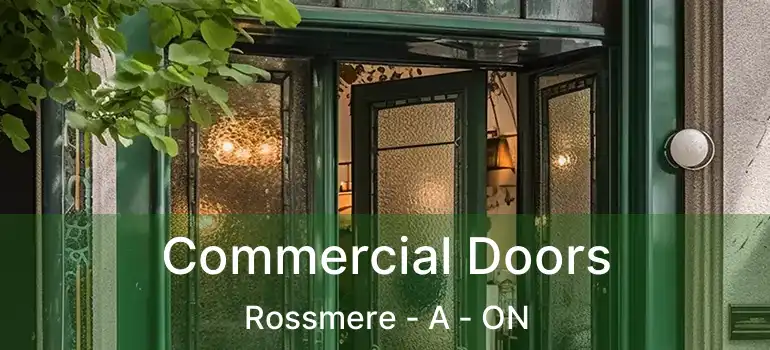  Commercial Doors Rossmere - A - ON
