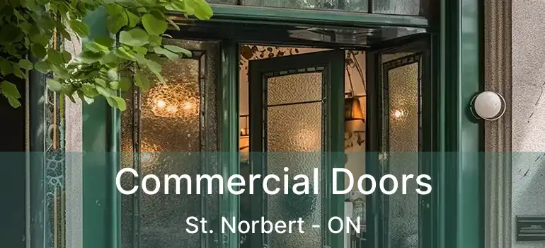  Commercial Doors St. Norbert - ON