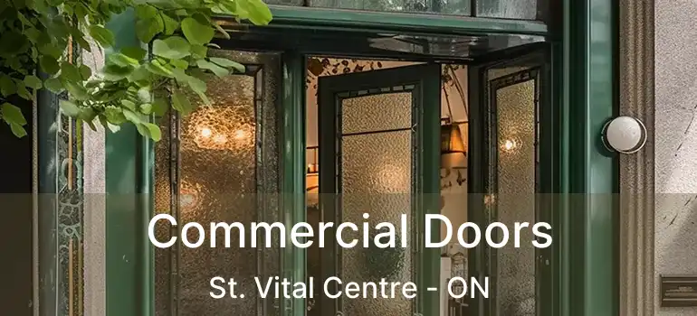  Commercial Doors St. Vital Centre - ON