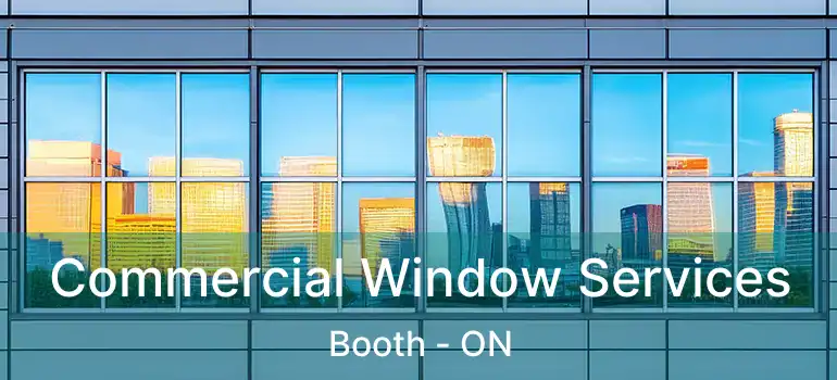  Commercial Window Services Booth - ON