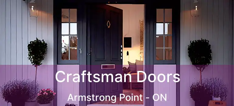  Craftsman Doors Armstrong Point - ON