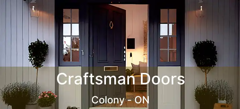  Craftsman Doors Colony - ON