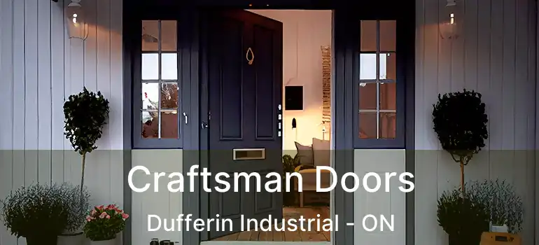  Craftsman Doors Dufferin Industrial - ON