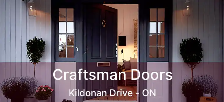  Craftsman Doors Kildonan Drive - ON