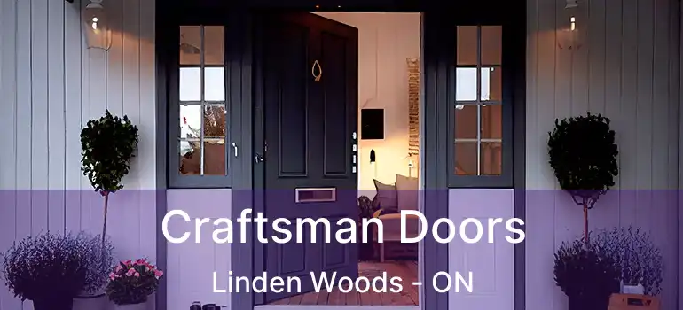  Craftsman Doors Linden Woods - ON