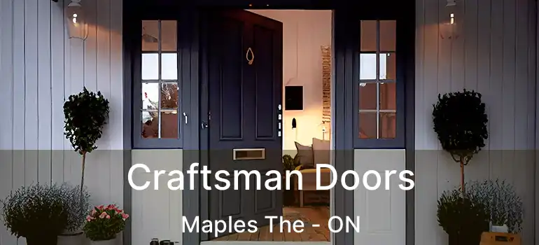  Craftsman Doors Maples The - ON