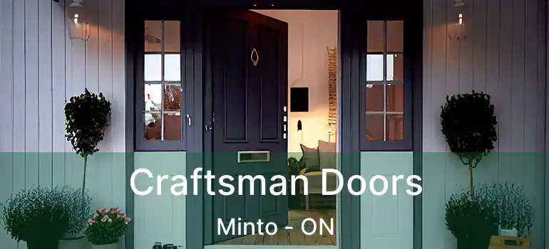  Craftsman Doors Minto - ON