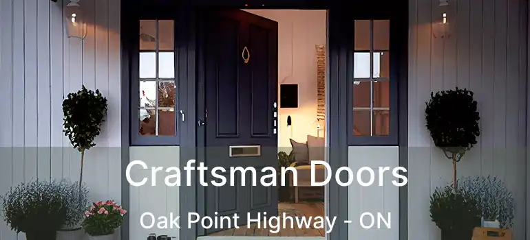  Craftsman Doors Oak Point Highway - ON