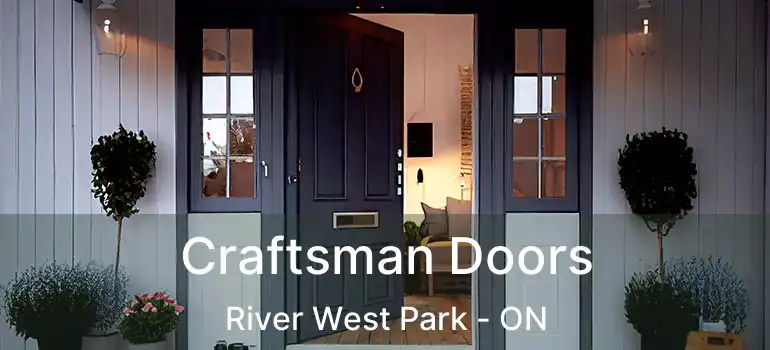  Craftsman Doors River West Park - ON