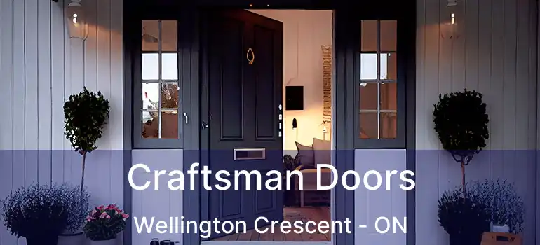  Craftsman Doors Wellington Crescent - ON