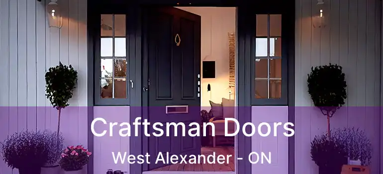  Craftsman Doors West Alexander - ON