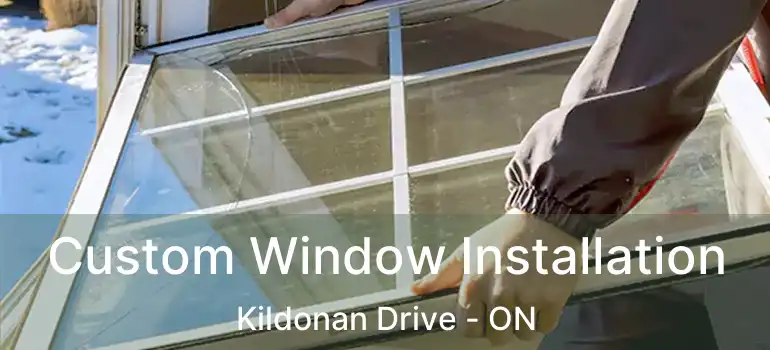  Custom Window Installation Kildonan Drive - ON