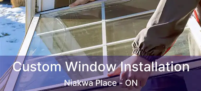  Custom Window Installation Niakwa Place - ON