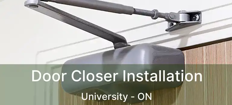  Door Closer Installation University - ON