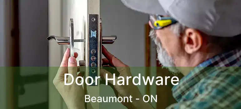  Door Hardware Beaumont - ON