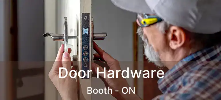  Door Hardware Booth - ON