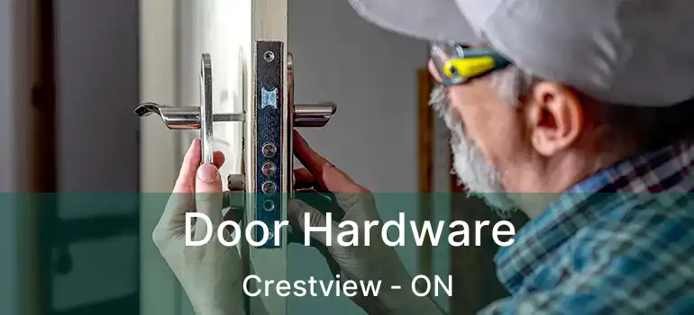  Door Hardware Crestview - ON