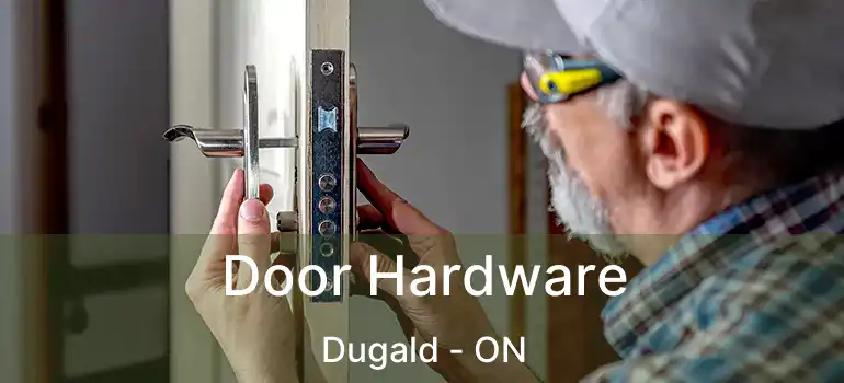  Door Hardware Dugald - ON