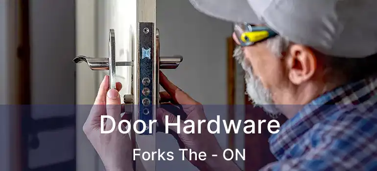  Door Hardware Forks The - ON