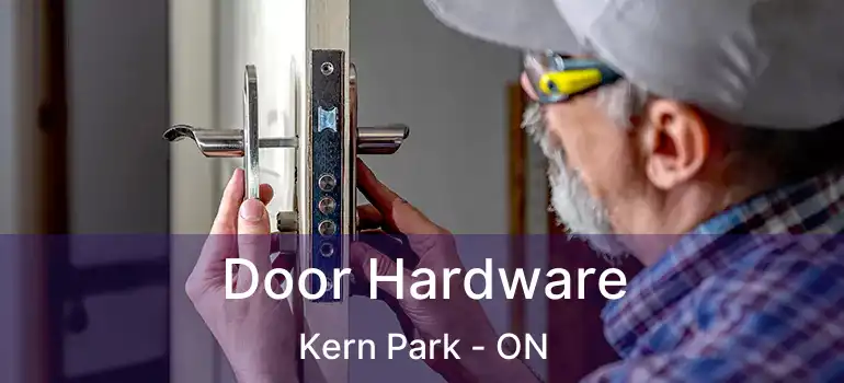  Door Hardware Kern Park - ON