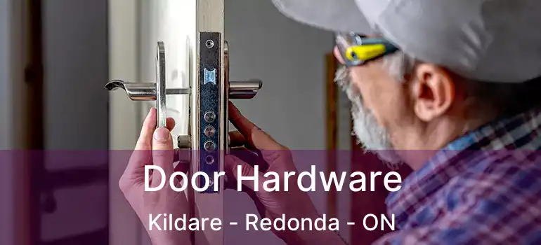  Door Hardware Kildare - Redonda - ON