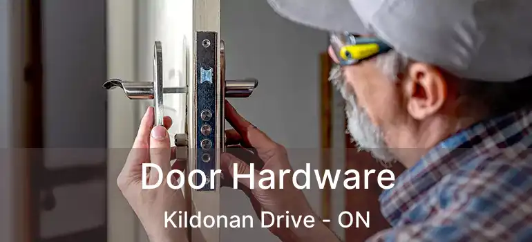  Door Hardware Kildonan Drive - ON