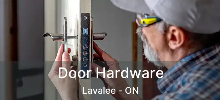  Door Hardware Lavalee - ON
