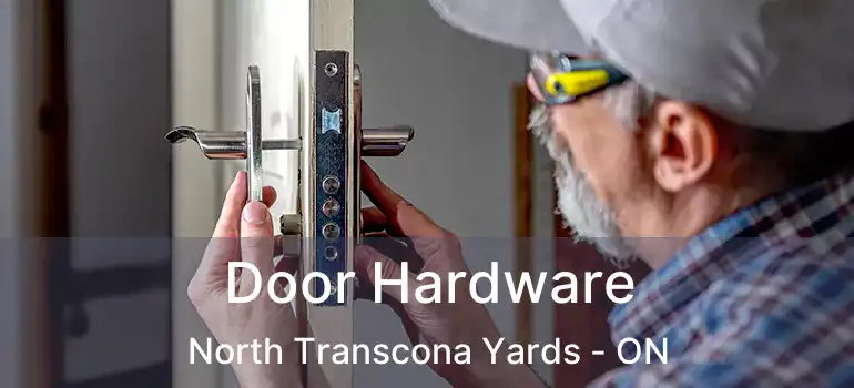  Door Hardware North Transcona Yards - ON
