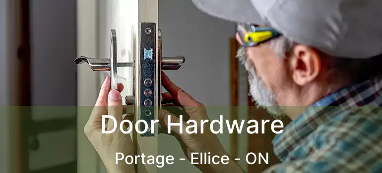  Door Hardware Portage - Ellice - ON