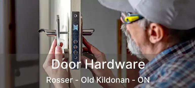  Door Hardware Rosser - Old Kildonan - ON