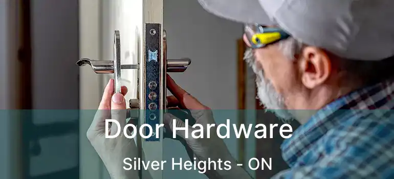  Door Hardware Silver Heights - ON