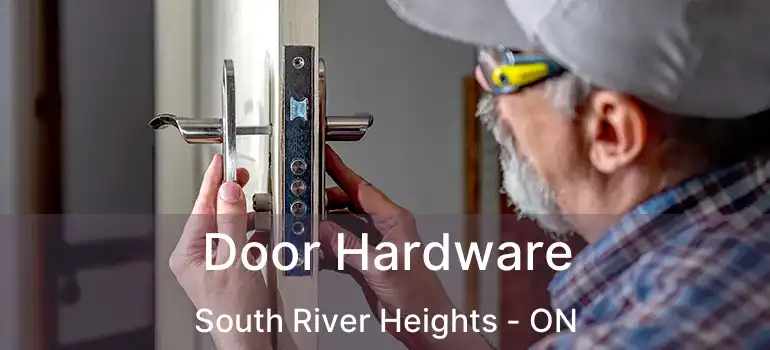  Door Hardware South River Heights - ON