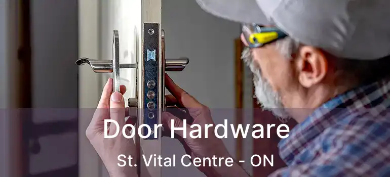  Door Hardware St. Vital Centre - ON