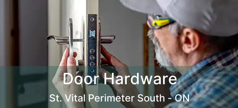  Door Hardware St. Vital Perimeter South - ON