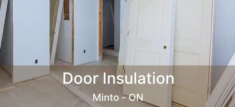  Door Insulation Minto - ON
