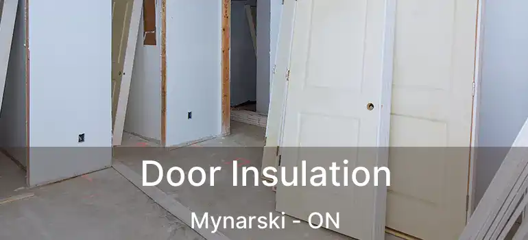  Door Insulation Mynarski - ON