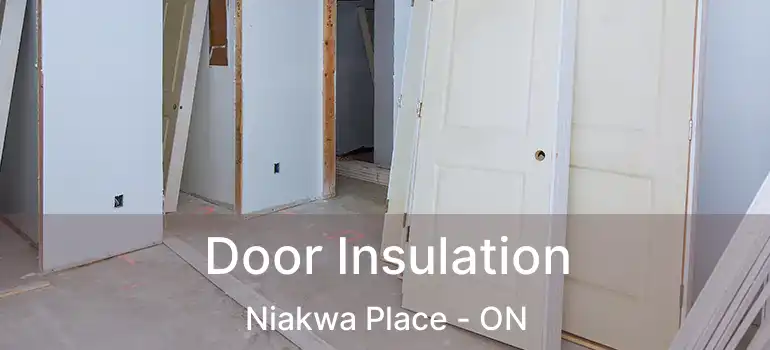  Door Insulation Niakwa Place - ON