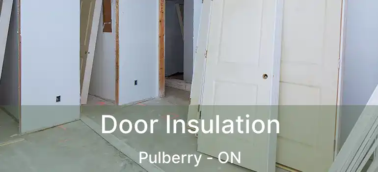  Door Insulation Pulberry - ON