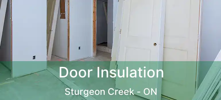  Door Insulation Sturgeon Creek - ON