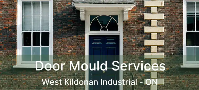  Door Mould Services West Kildonan Industrial - ON