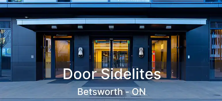 Door Sidelites Betsworth - ON
